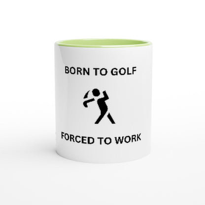 Born To Golf Forced To Work | Funny golf mug present for Dad Brother Son father's day present leaving present 11oz Ceramic Mug - 3F Golf