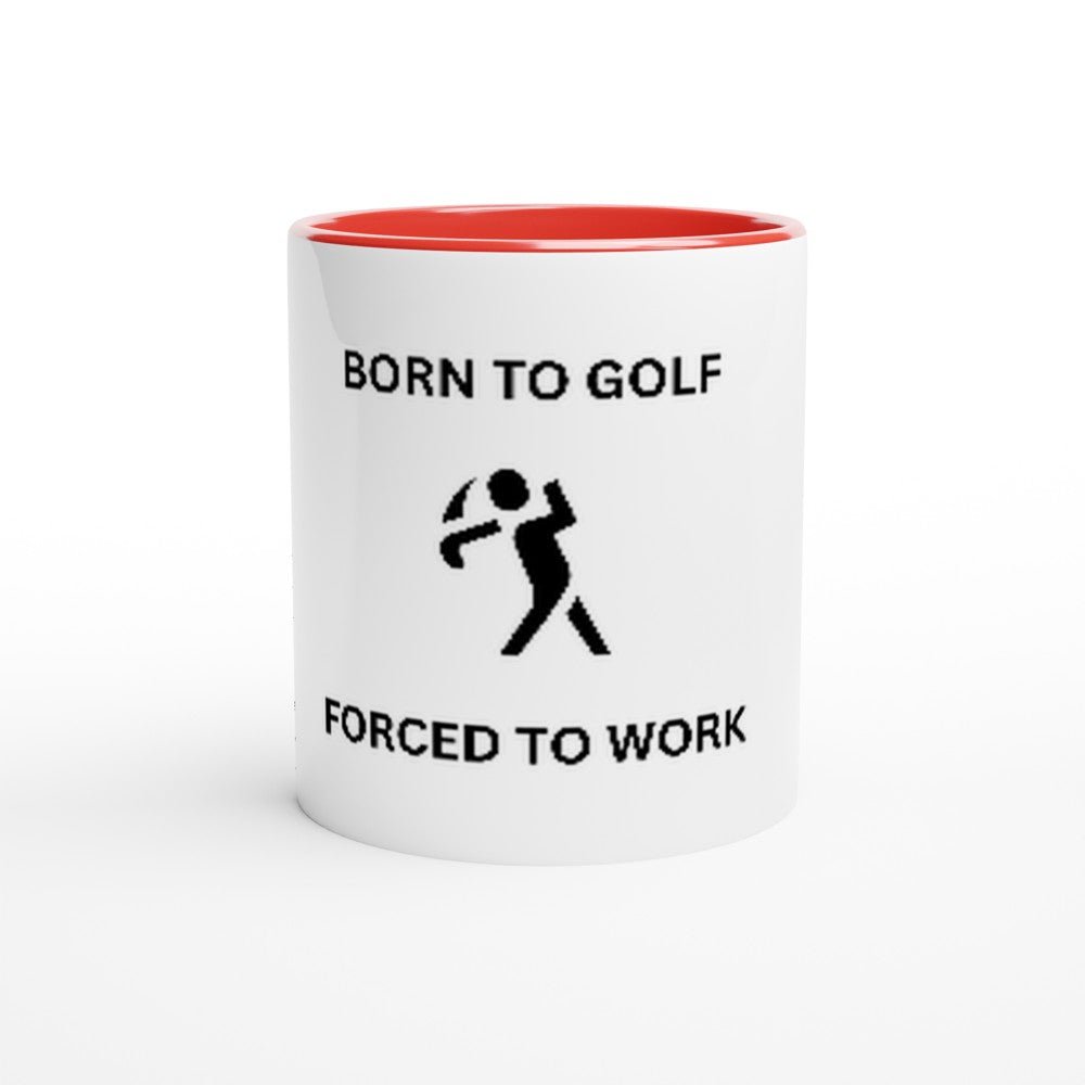 Born To Golf Forced To Work | Funny golf mug present for Dad Brother Son father's day present leaving present 11oz Ceramic Mug - 3F Golf