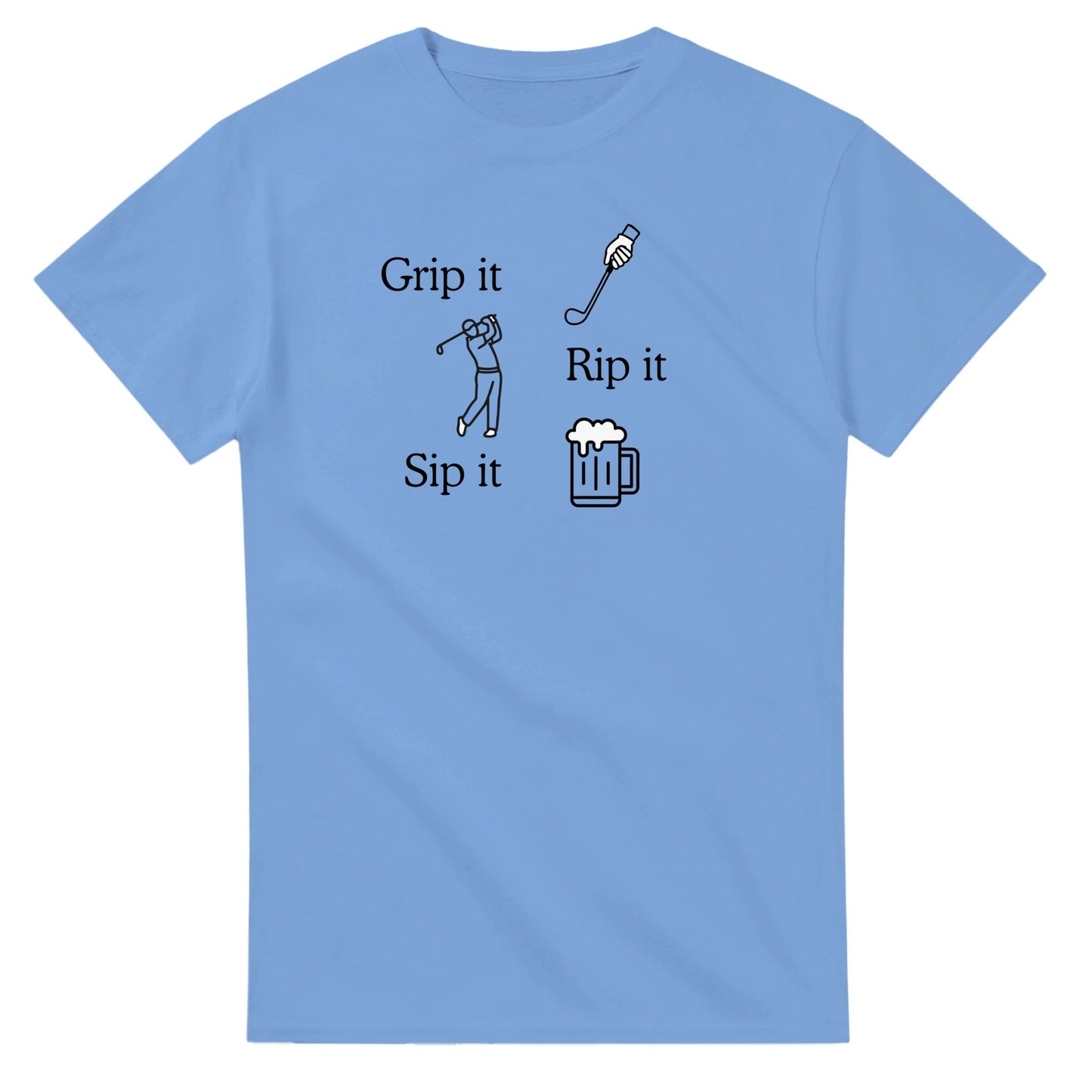 Grip it, Rip it and Sip it T shirt - 3F Golf