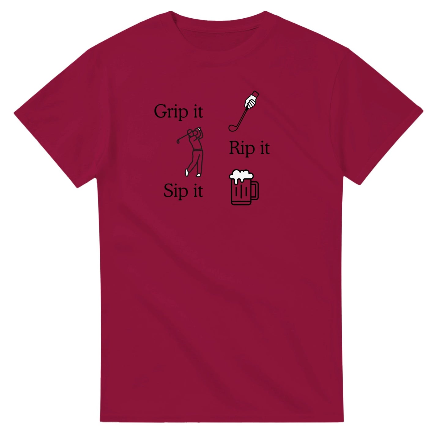 Grip it, Rip it and Sip it T shirt - 3F Golf