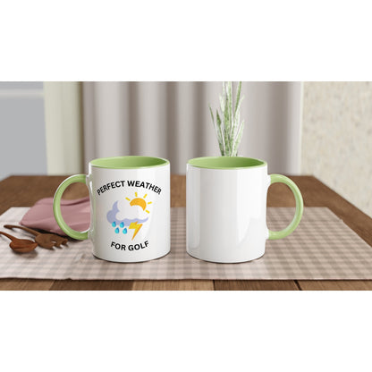 Perfect Weather For Golf | Funny golf mug present for Dad Brother Son father's day present leaving present 11oz Ceramic Mug - 3F Golf